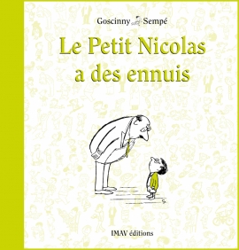 Le Petit Nicolas <br />
a des ennuis